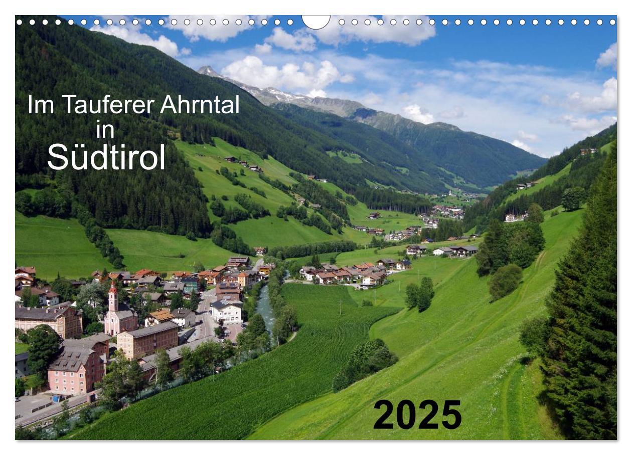 Cover: 9783435685905 | Im Tauferer Ahrntal in Südtirol (Wandkalender 2025 DIN A3 quer),...