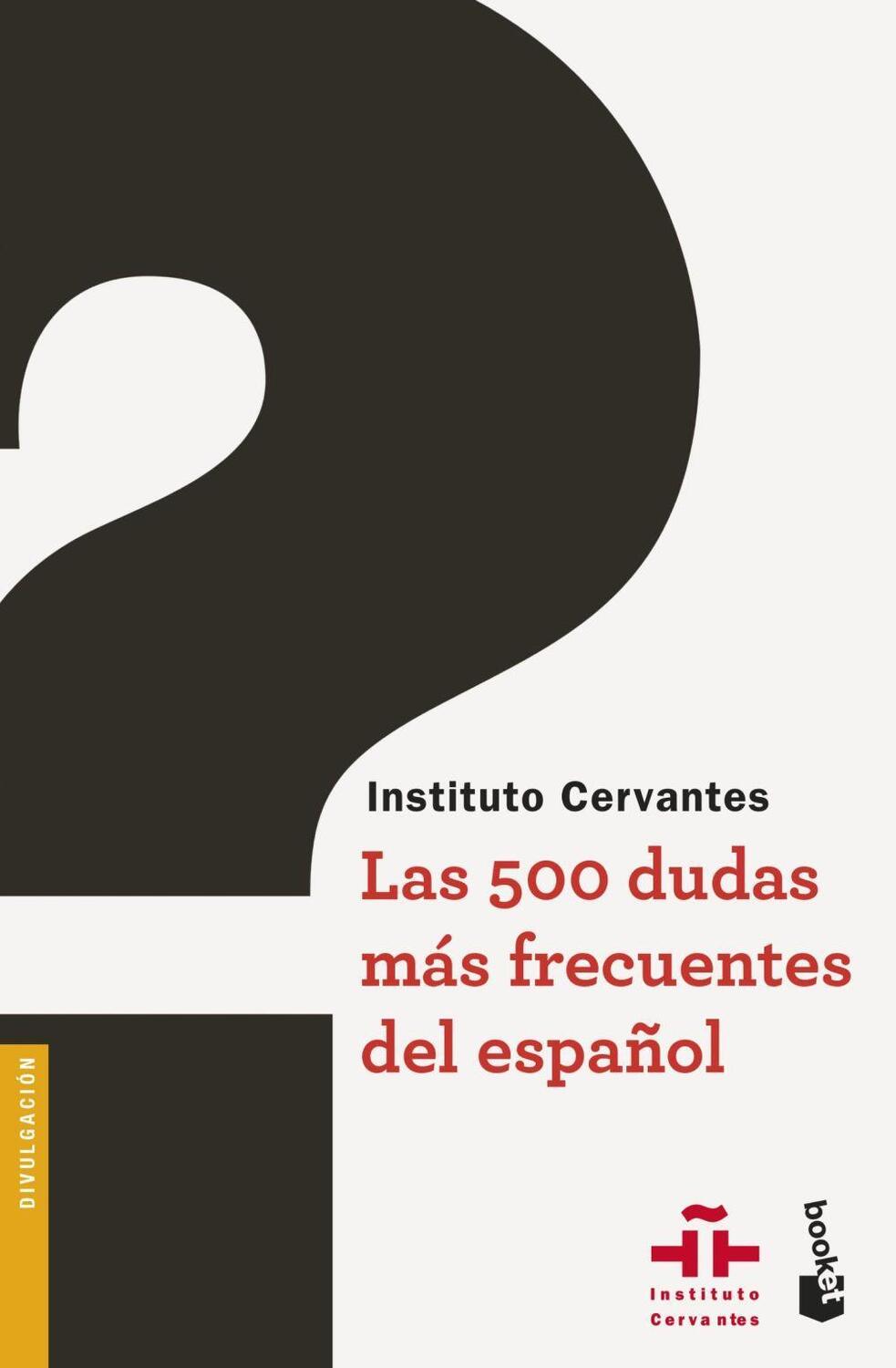 Cover: 9788467047486 | Las 500 dudas más frecuentes del español | Instituto Cervantes | Buch