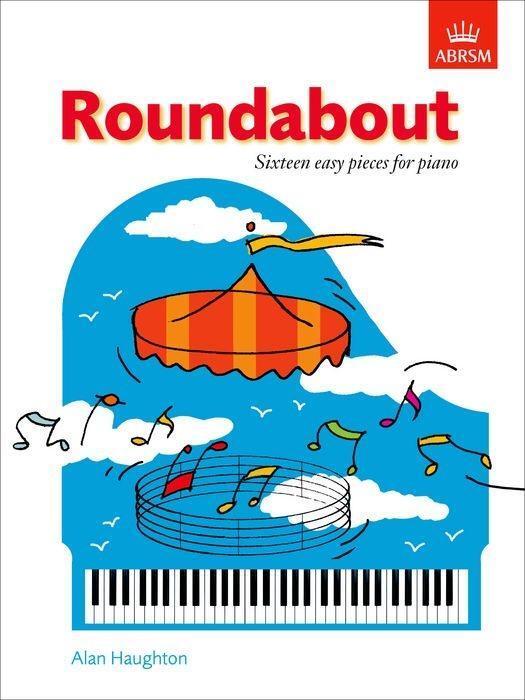 Cover: 9781854726643 | Roundabout | 16 alternative pieces for the Preparatory Piano Test