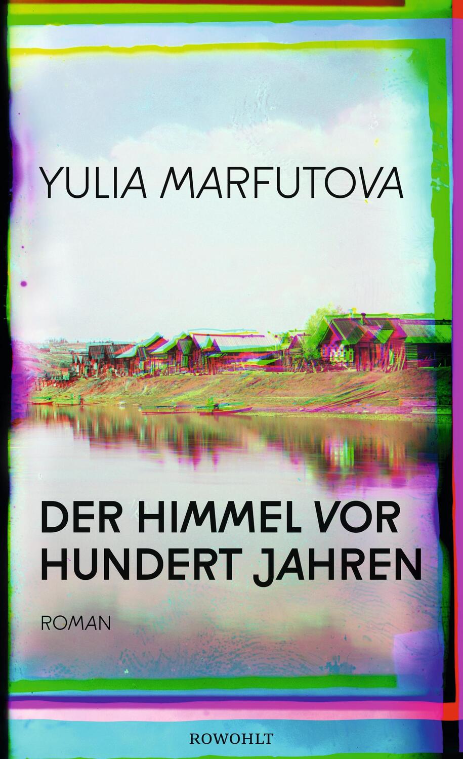 Cover: 9783498001896 | Der Himmel vor hundert Jahren | Yulia Marfutova | Buch | 192 S. | 2021