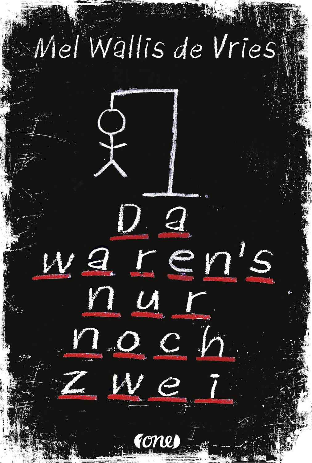 Cover: 9783846600160 | Da waren's nur noch zwei | Mel Wallis de Vries | Buch | 288 S. | 2015