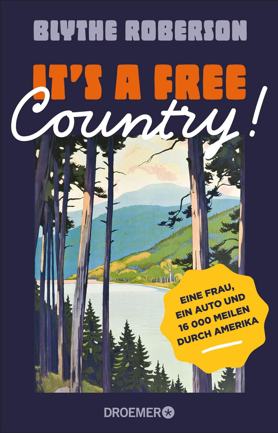 Cover: 9783426278840 | It's a free country! | Blythe Roberson | Taschenbuch | 320 S. | 2024