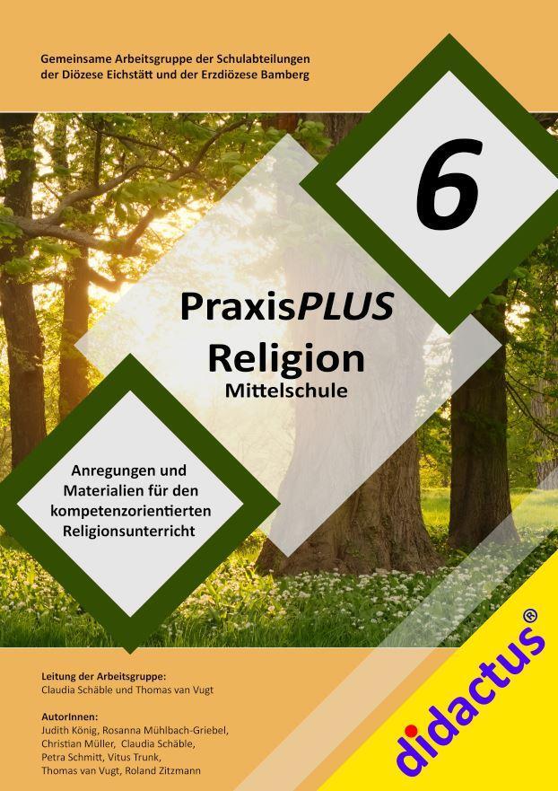 Cover: 9783941567863 | PraxisPLUS Religion 6 für die Mittelschule | Religionplus Jgst. 6