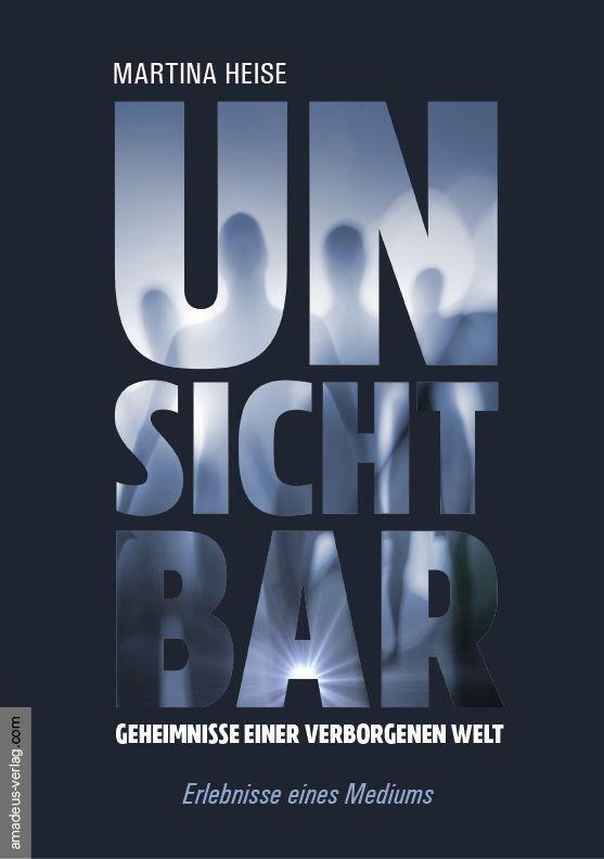 Cover: 9783938656556 | Unsichtbar | Martina Heise | Taschenbuch | Deutsch | 2019