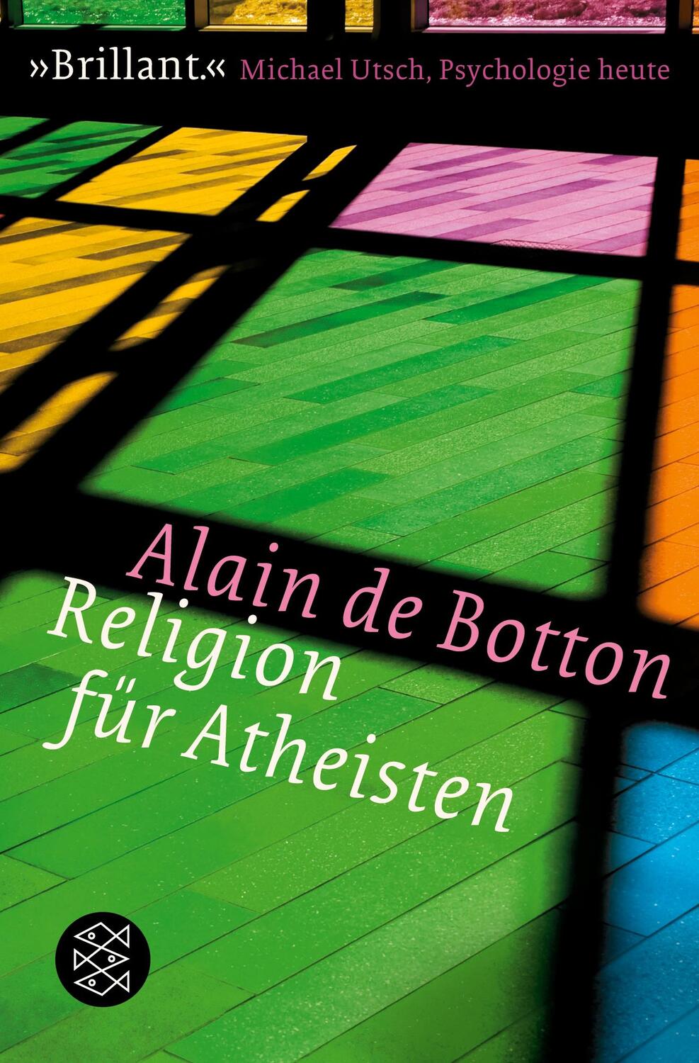 Cover: 9783596194582 | Religion für Atheisten | Vom Nutzen der Religion für das Leben | Buch
