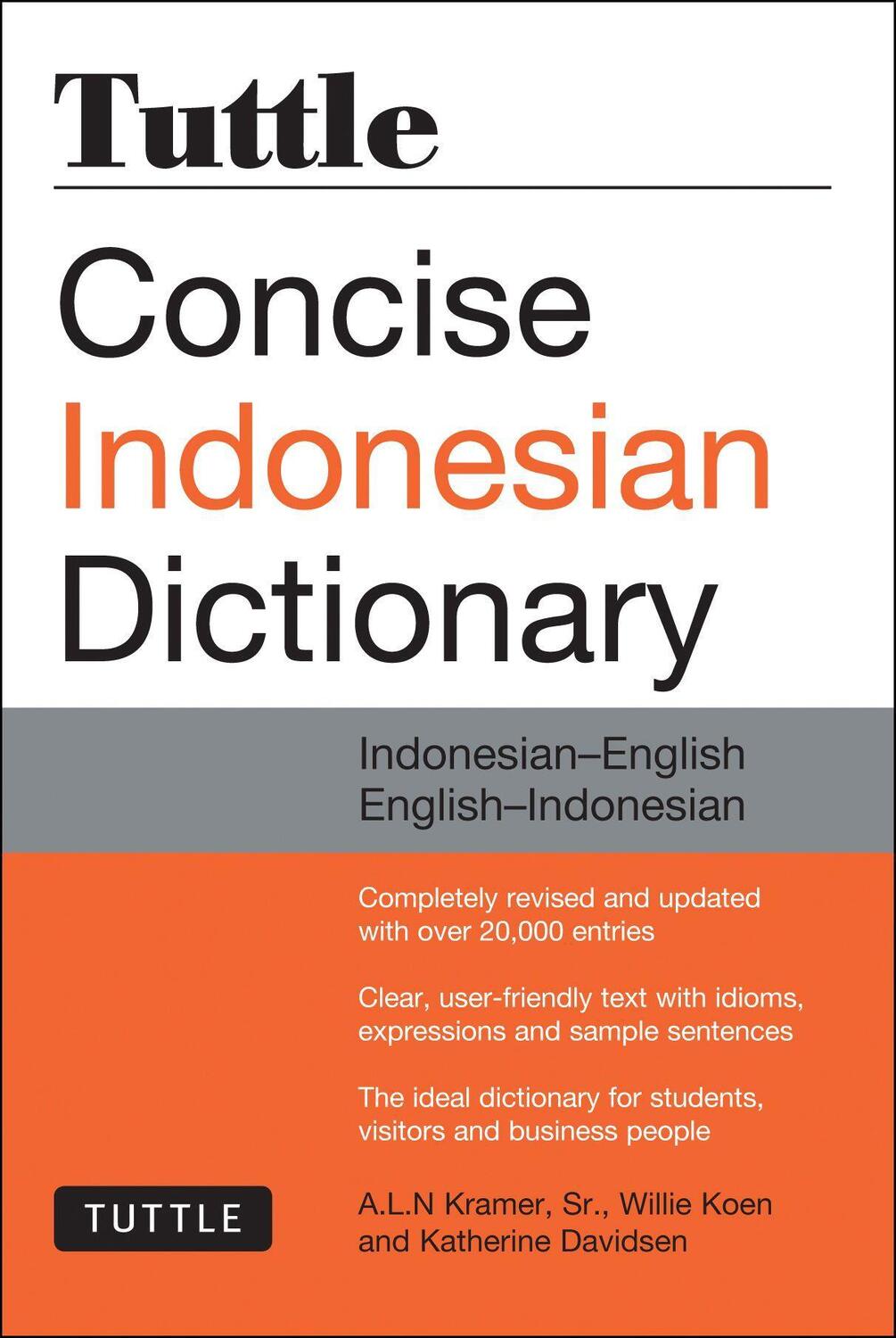 Cover: 9780804844772 | Tuttle Concise Indonesian Dictionary | A L N Kramer (u. a.) | Buch