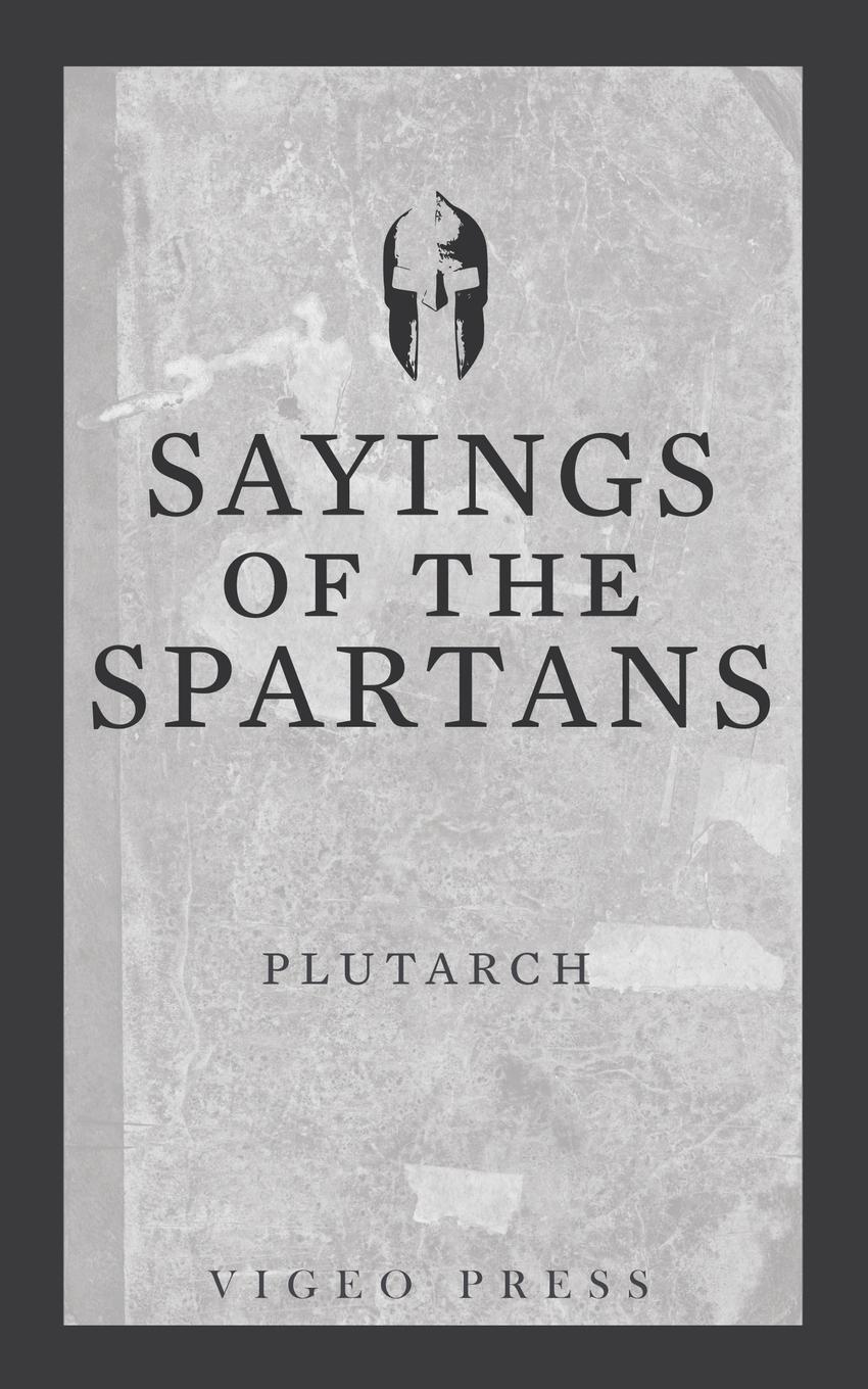 Cover: 9781948648110 | Sayings of the Spartans | Plutarch | Taschenbuch | Paperback | 2018