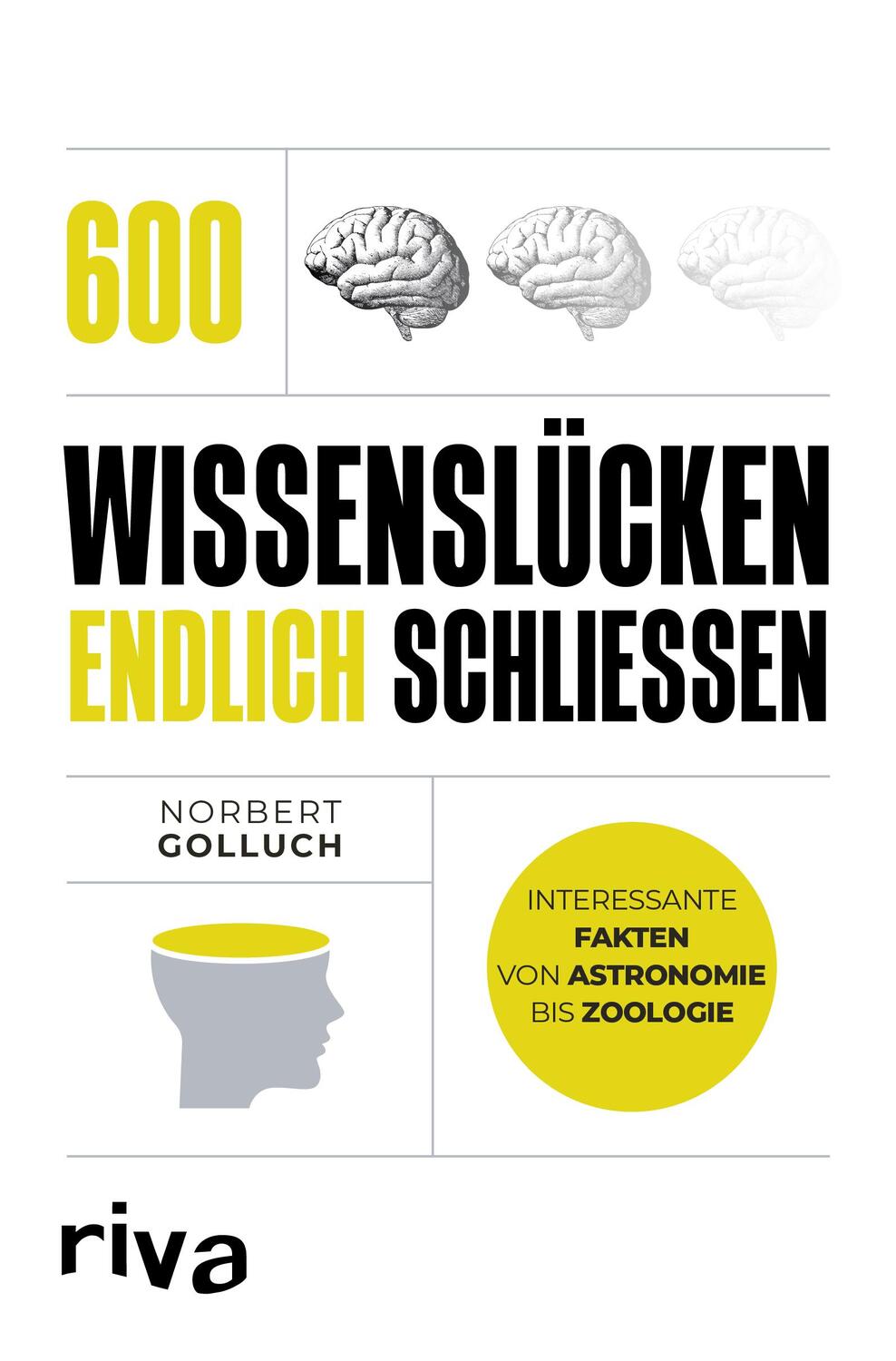 Cover: 9783742318114 | 600 Wissenslücken endlich schließen | Norbert Golluch | Taschenbuch