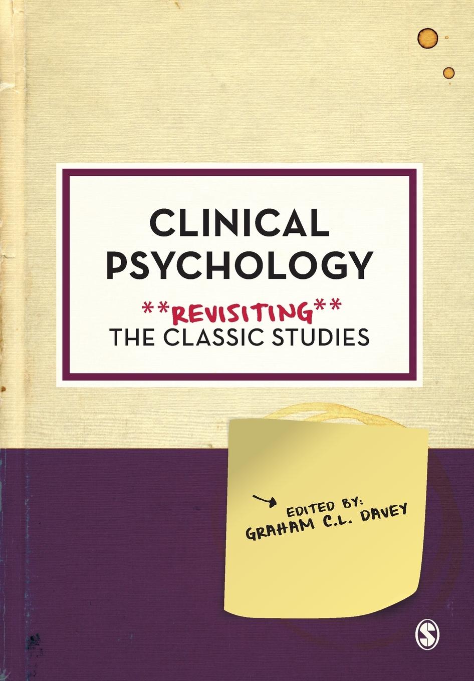 Cover: 9781526428127 | Clinical Psychology | Revisiting the Classic Studies | Graham Davey