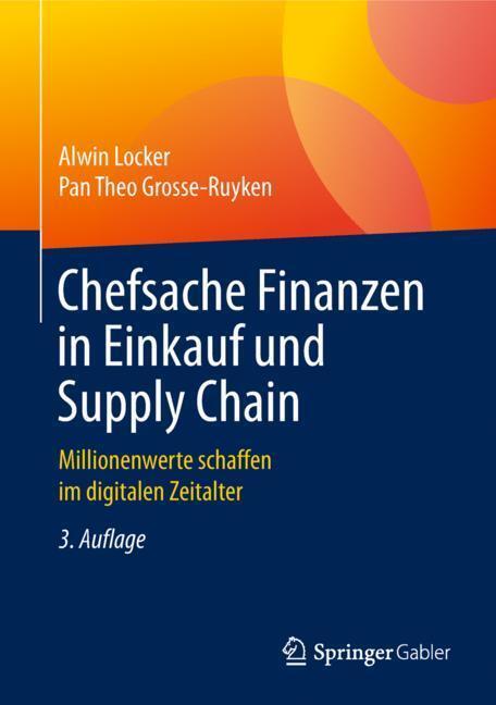 Cover: 9783658175375 | Chefsache Finanzen in Einkauf und Supply Chain | Alwin Locker (u. a.)