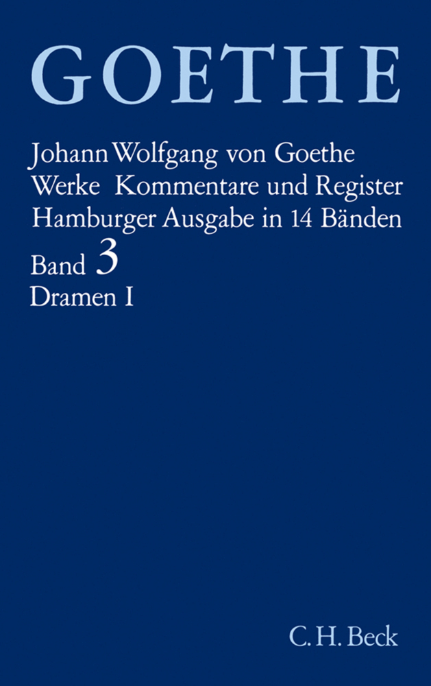 Cover: 9783406307874 | Goethe Werke Bd. 3: Dramatische Dichtungen I. Tl.1 | Erich Trunz