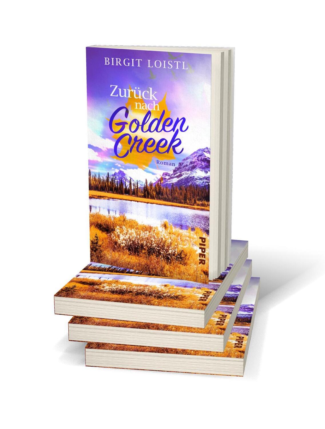 Bild: 9783492506212 | Zurück nach Golden Creek | Birgit Loistl | Taschenbuch | Maple Leaf