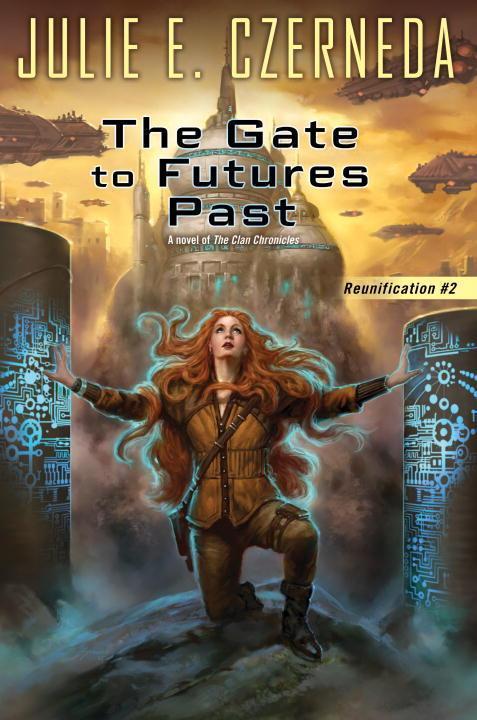 Cover: 9780756412234 | The Gate to Futures Past | Julie E. Czerneda | Taschenbuch | Englisch