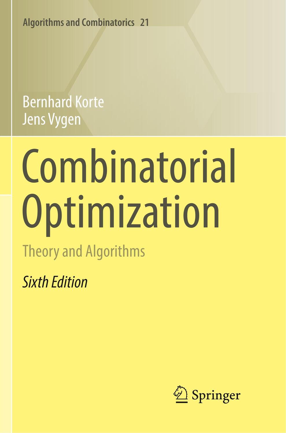 Cover: 9783662585665 | Combinatorial Optimization | Theory and Algorithms | Vygen (u. a.)