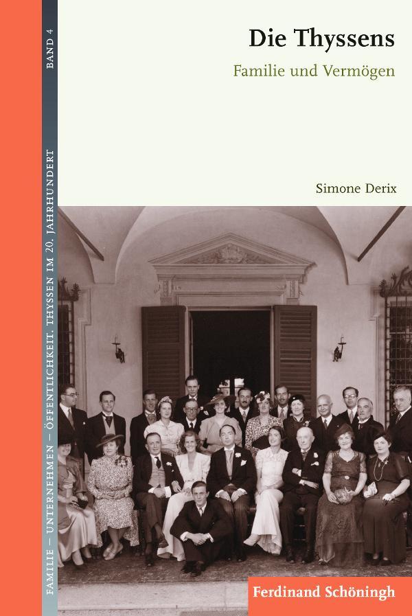 Cover: 9783506760609 | Die Thyssens | Familie und Vermögen | Simone Derix | Buch | Deutsch