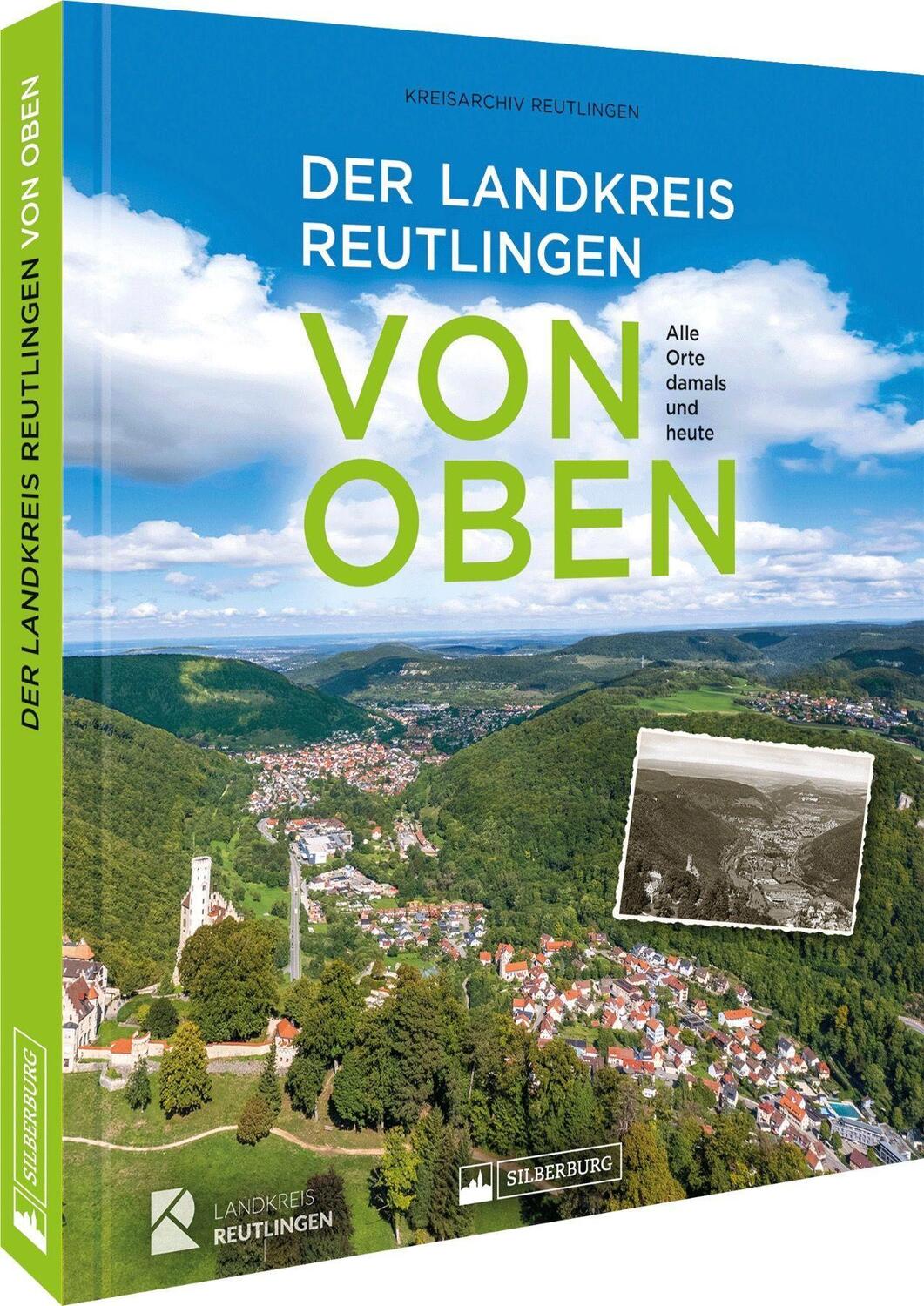 Cover: 9783842524002 | Der Landkreis Reutlingen von oben | Alle Orte damals und heute | Buch