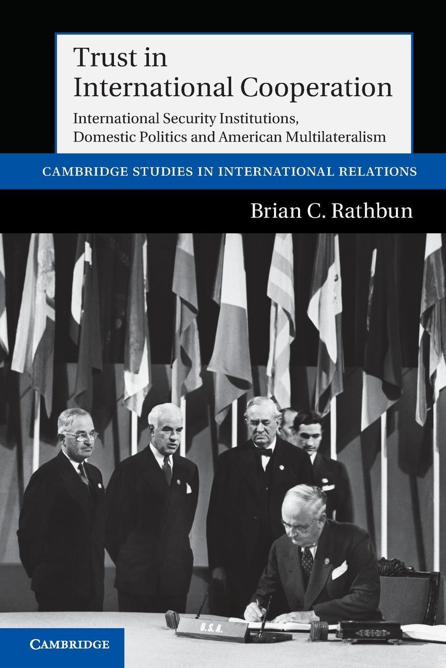 Cover: 9781107603769 | Trust in International Cooperation | Brian C. Rathbun | Taschenbuch