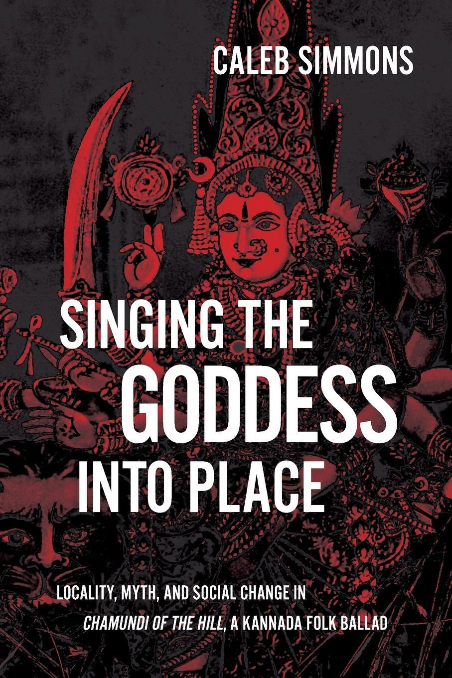 Cover: 9781438488660 | Singing the Goddess into Place | Caleb Simmons | Taschenbuch | 2023