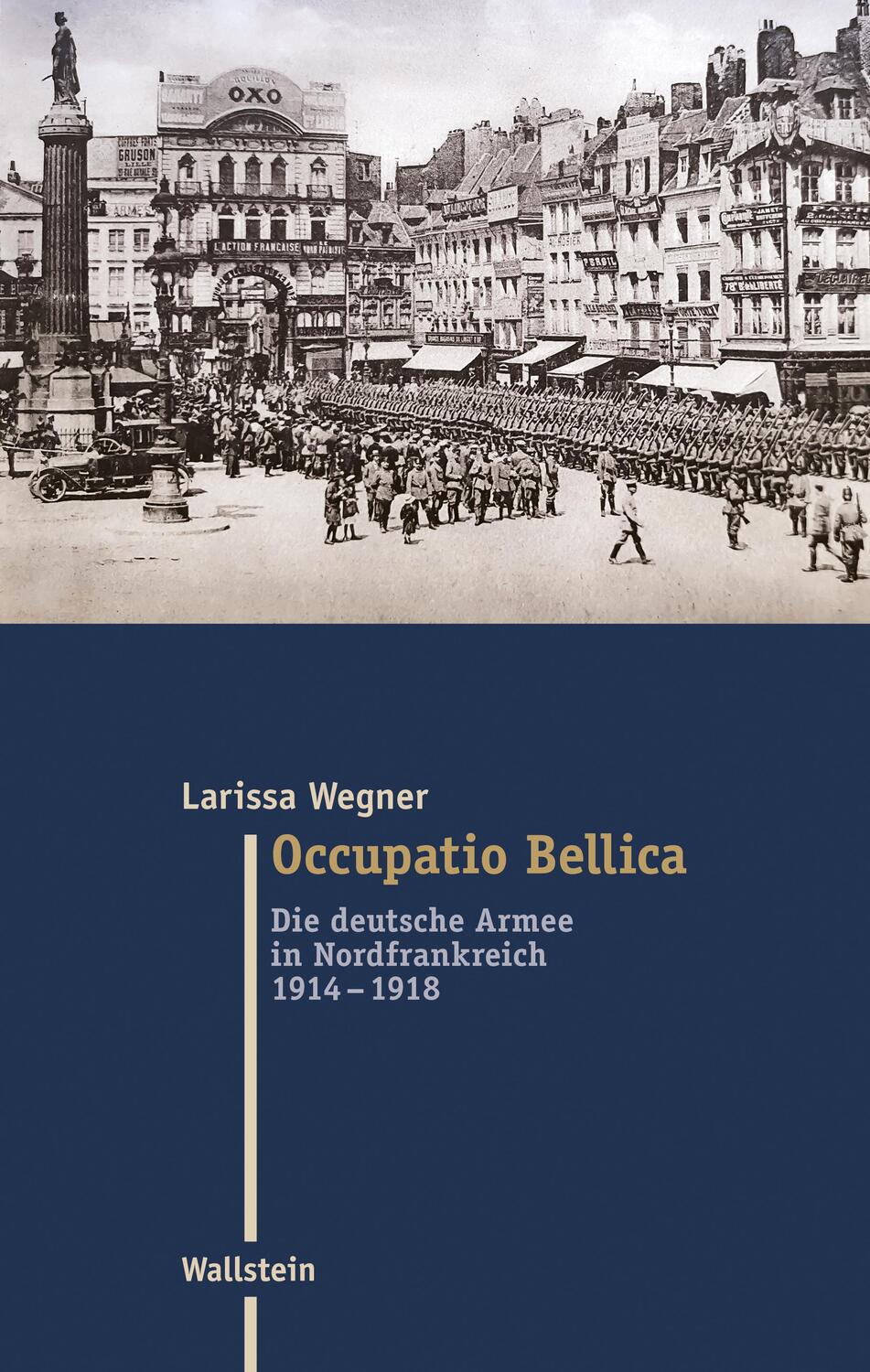 Cover: 9783835353701 | Occupatio Bellica | Die deutsche Armee in Nordfrankreich 1914-1918