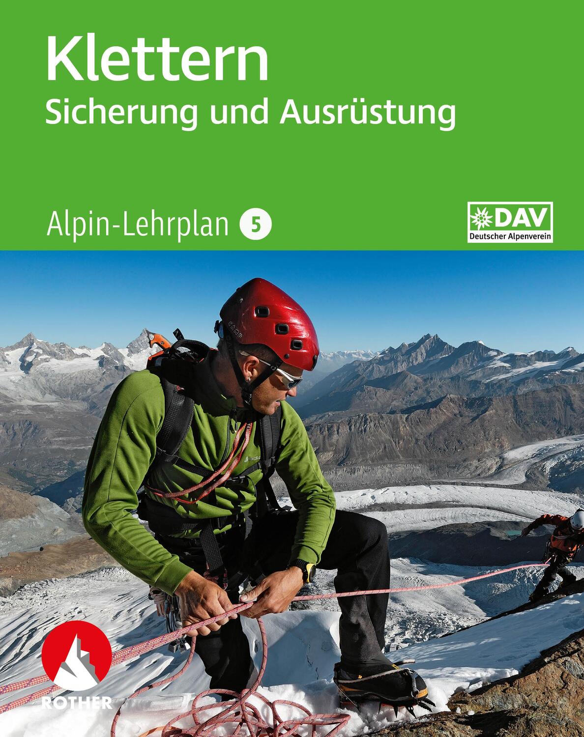 Cover: 9783763361106 | Alpin-Lehrplan 5: Klettern - Sicherung und Ausrüstung | Chris Semmel