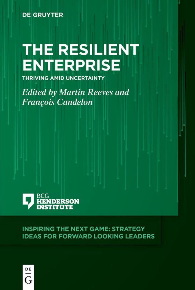 Cover: 9783110745382 | The Resilient Enterprise | Thriving amid Uncertainty | Reeves (u. a.)