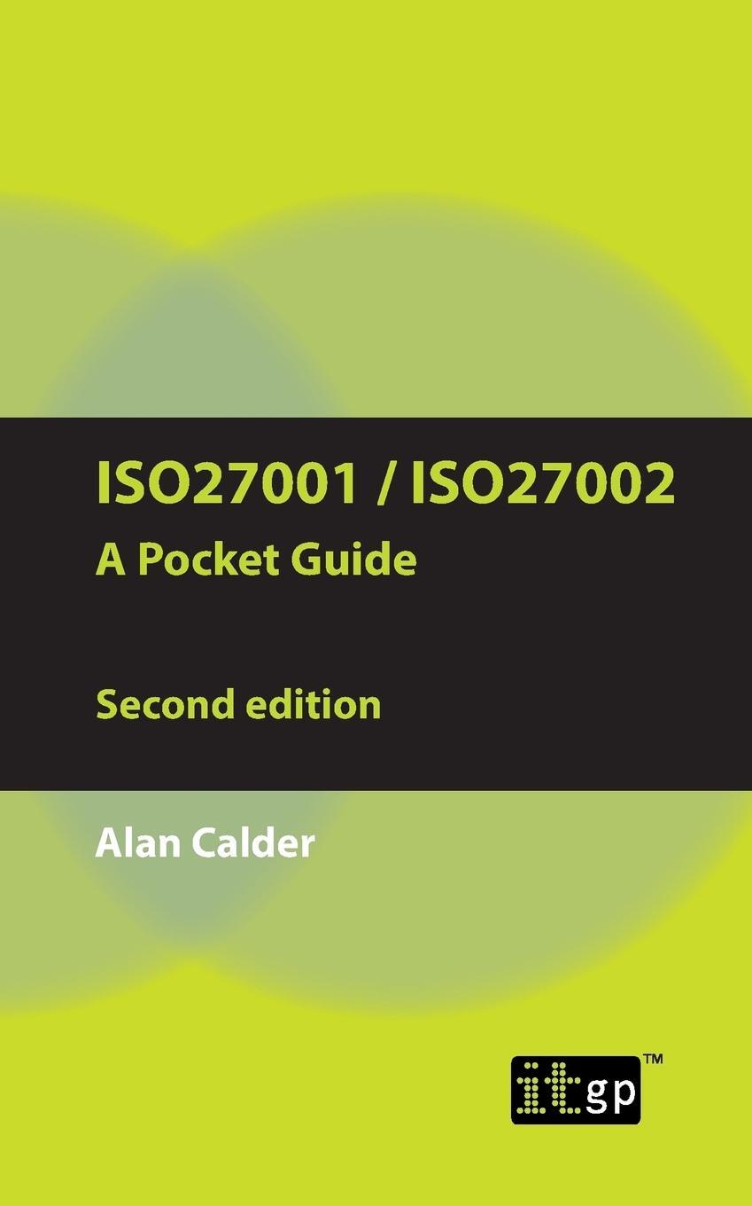 Cover: 9781849285223 | ISO27001/ISO27002 a Pocket Guide - Second Edition | 2013 | Alan Calder