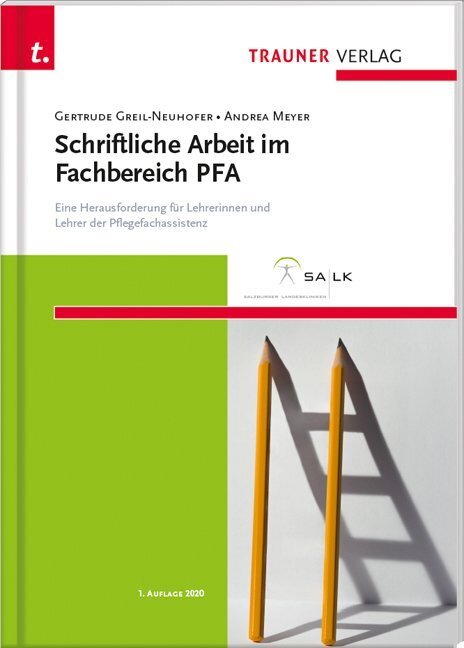 Cover: 9783990627471 | Schriftliche Arbeit im Fachbereich PFA | Greil-Neuhofer (u. a.) | Buch