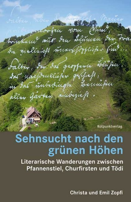 Cover: 9783858696212 | Sehnsucht nach den grünen Höhen | Christa Zopfi (u. a.) | Taschenbuch