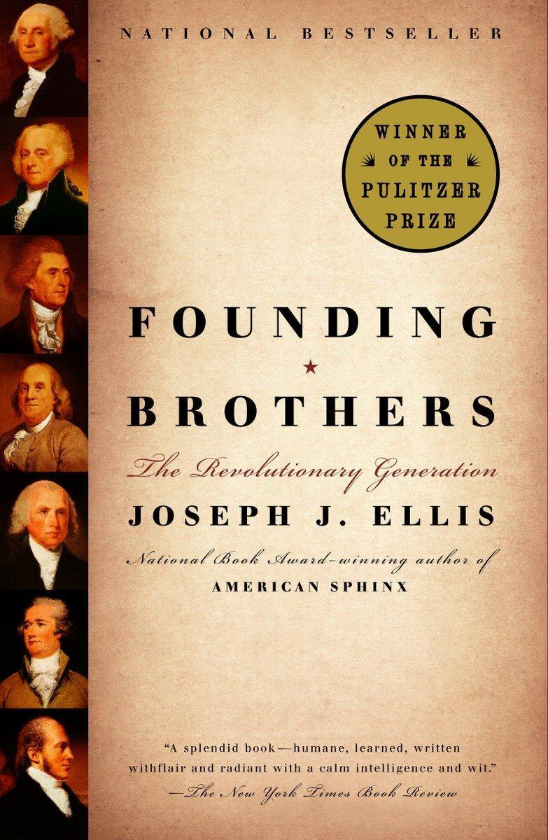 Cover: 9780375705243 | Founding Brothers | The Revolutionary Generation | Joseph J Ellis