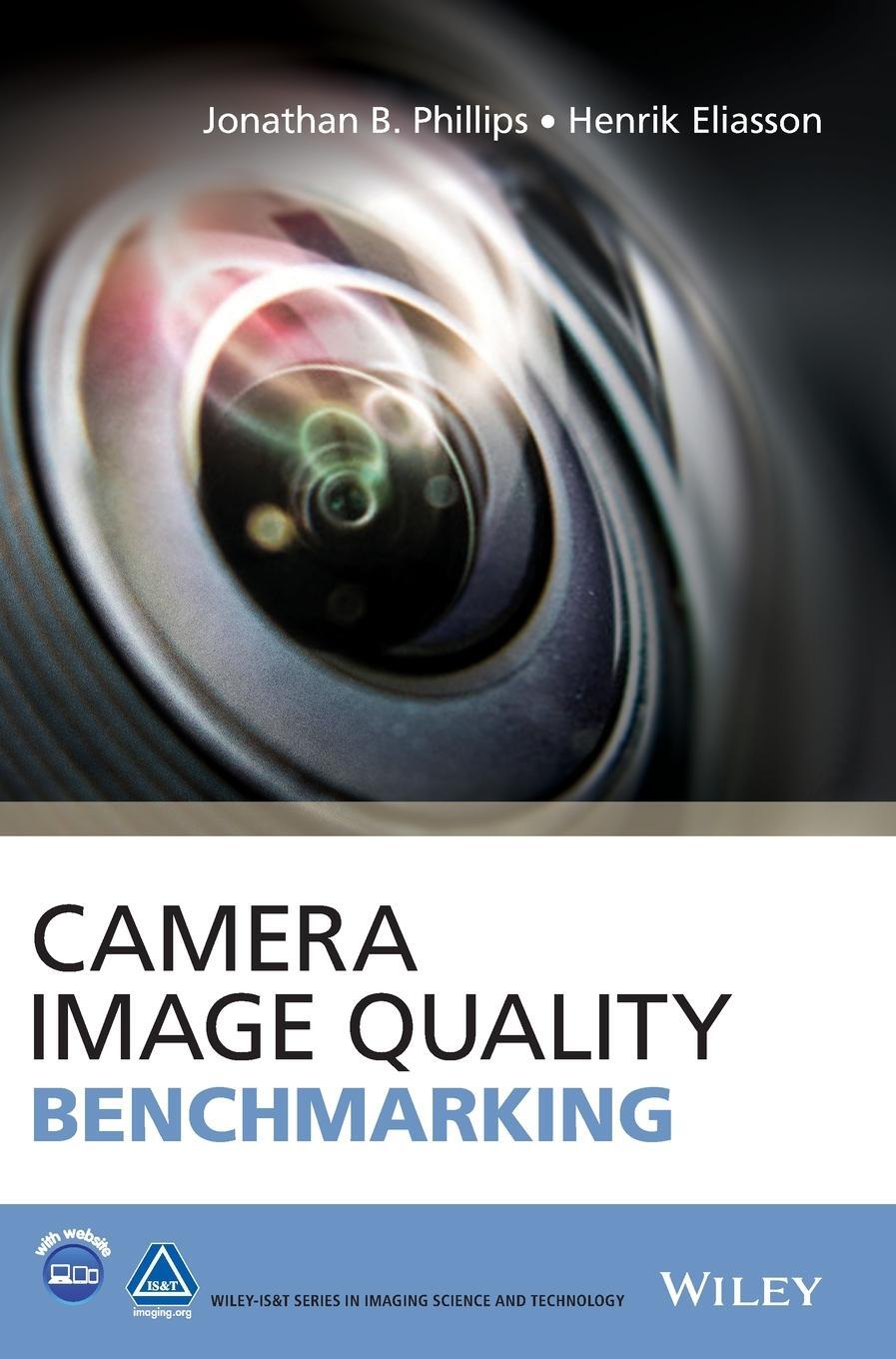 Cover: 9781119054498 | Camera Image Quality Benchmarking | Jonathan B. Phillips | Buch | 2017