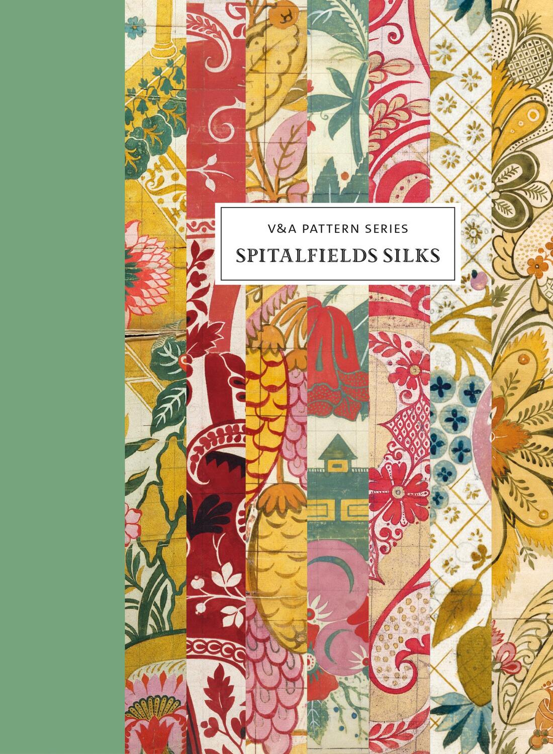 Cover: 9781838510183 | V&amp;A Pattern: Spitalfields Silks | Moira Thunder | Buch | V&amp;A Pattern