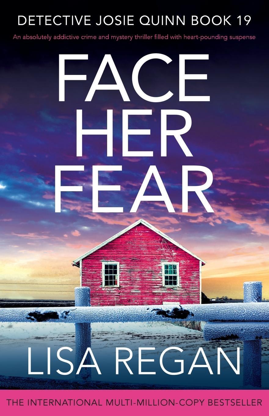Cover: 9781837909483 | Face Her Fear | Lisa Regan | Taschenbuch | Detective Josie Quinn