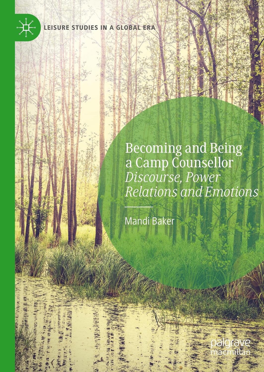 Cover: 9783030325008 | Becoming and Being a Camp Counsellor | Mandi Baker | Buch | xv | 2019