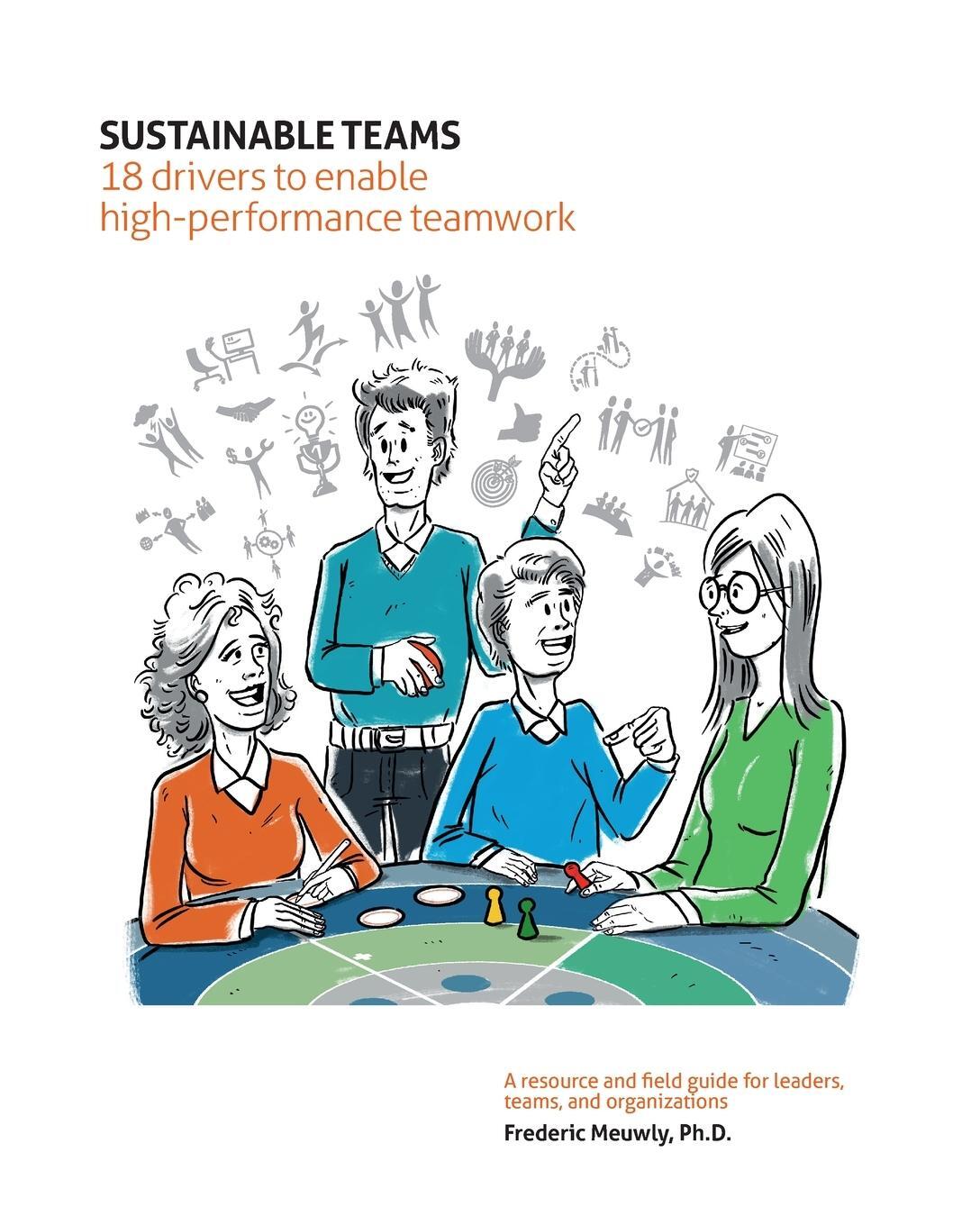 Cover: 9782970141877 | Sustainable Teams | 18 drivers to enable high-performance teamwork