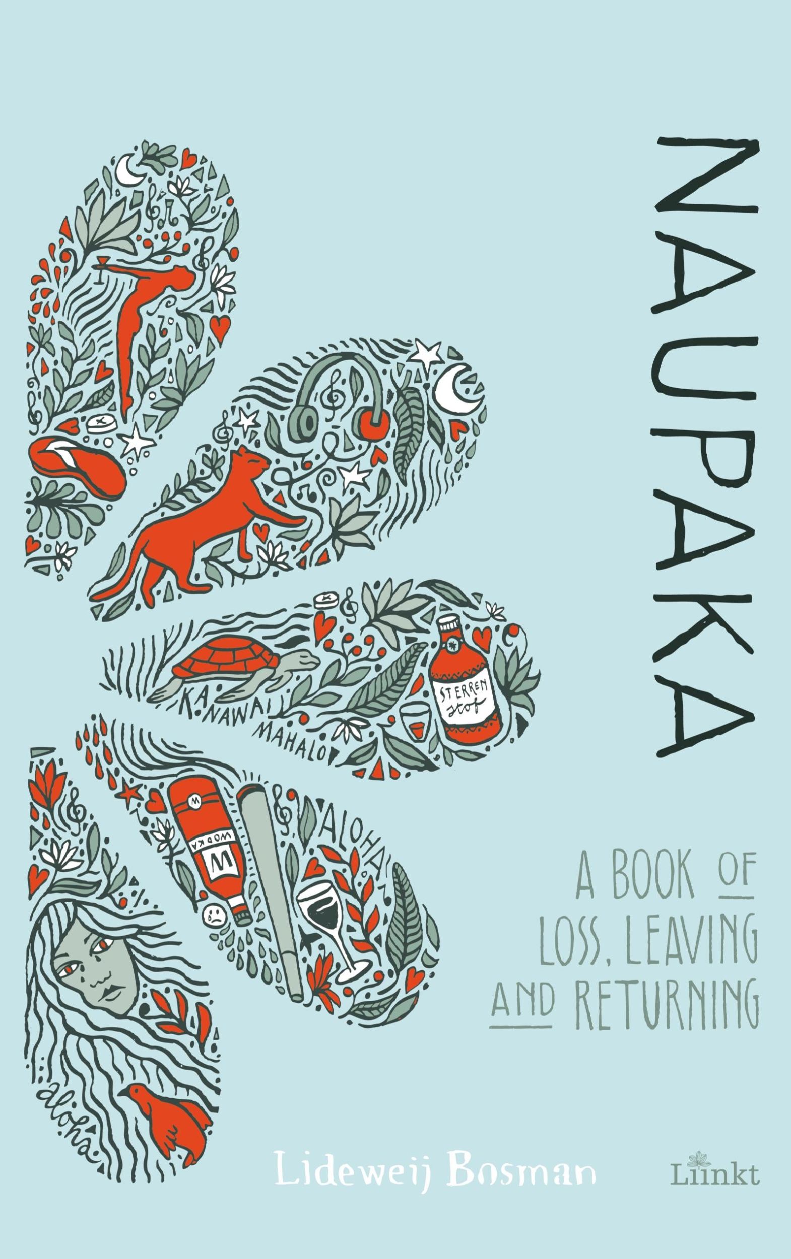 Cover: 9783752820430 | Naupaka | A book of loss, leaving and returning | Lideweij Bosman