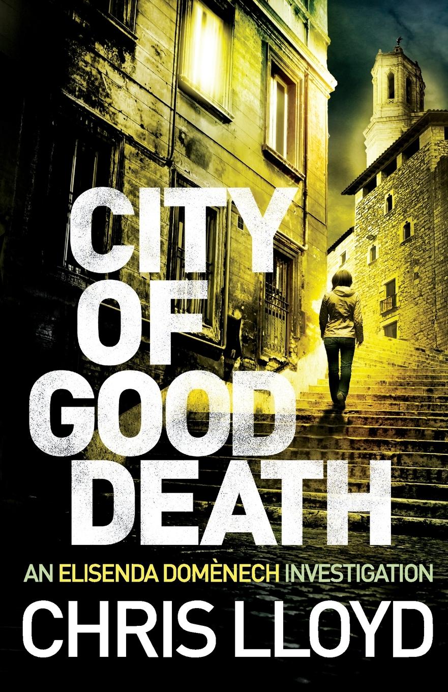 Cover: 9781788635561 | City of Good Death | Chris Lloyd | Taschenbuch | Englisch | 2019