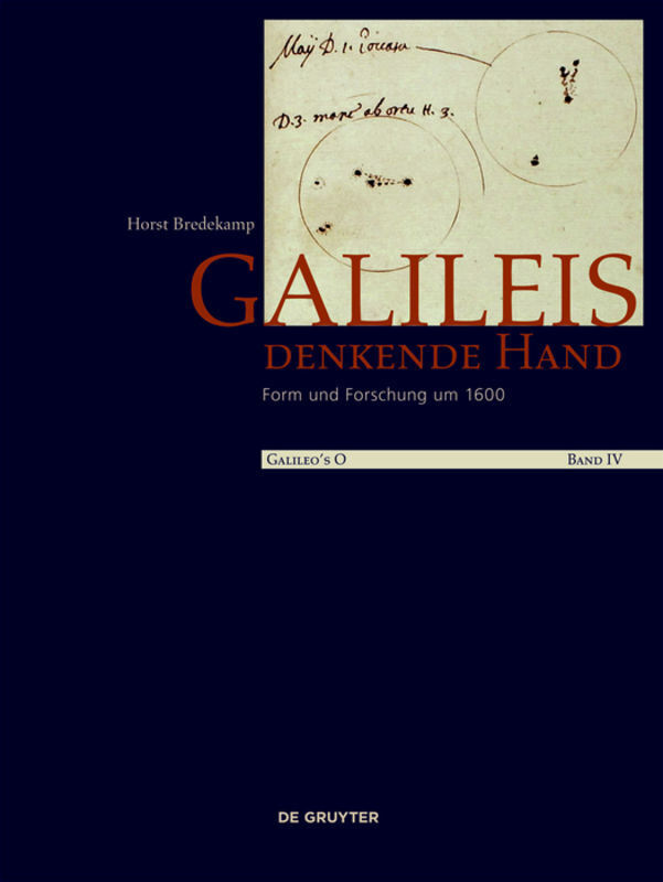 Cover: 9783110414578 | Galileo's O / Galileis denkende Hand | Form und Forschung um 1600