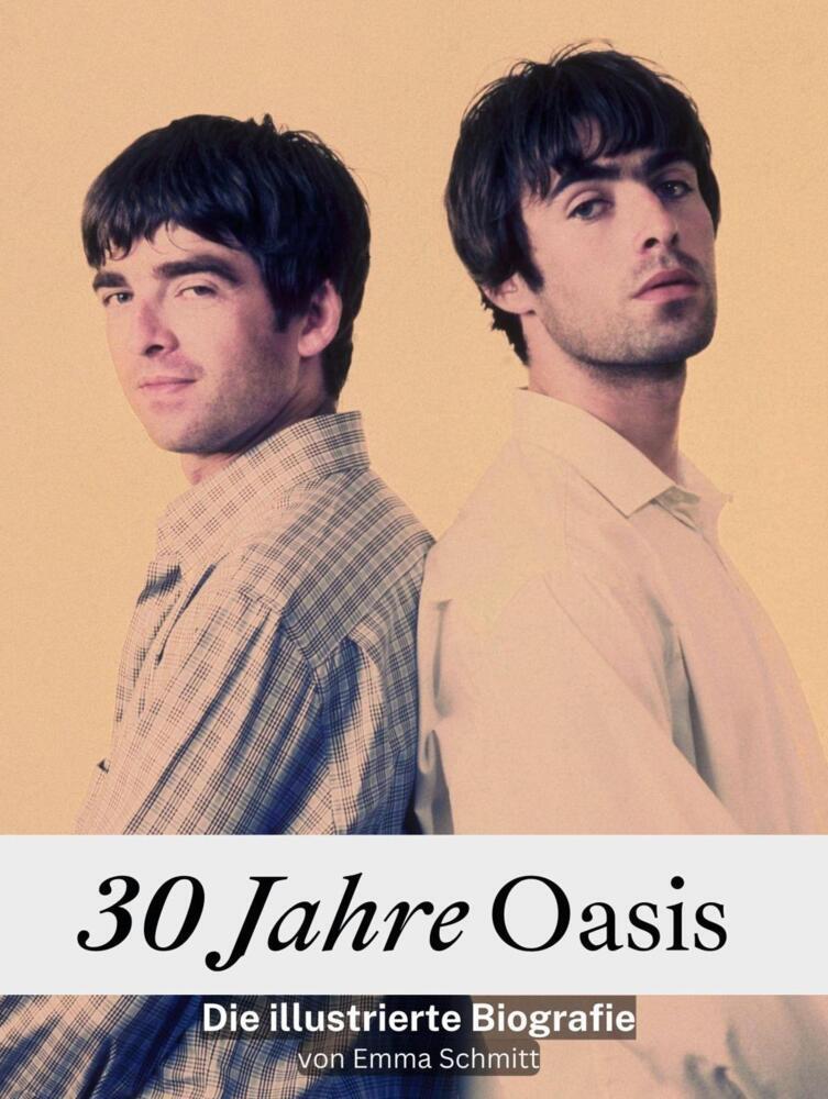 Cover: 9783759116475 | 30 Jahre Oasis - Komplett in Farbe | Die illustrierte Biografie | Buch