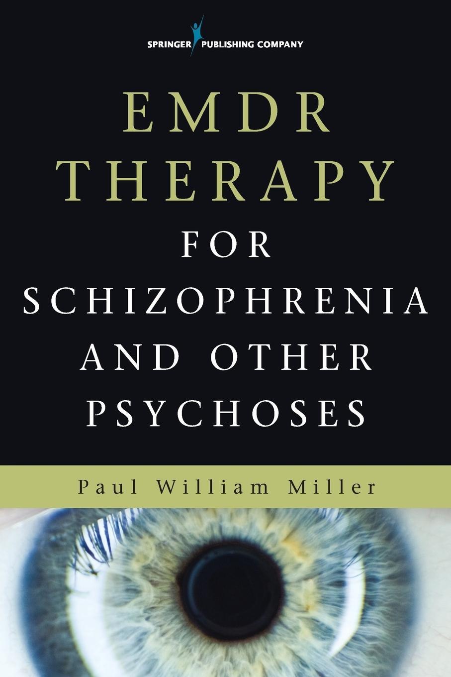 Cover: 9780826123176 | Emdr Therapy for Schizophrenia and Other Psychoses | Miller | Buch