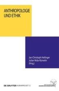 Cover: 9783110577594 | Anthropologie und Ethik | Julian Nida-Rümelin (u. a.) | Taschenbuch
