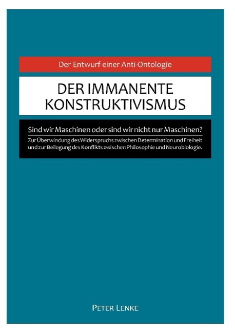 Cover: 9783734509452 | Der immanente Konstruktivismus | Peter Lenke | Buch | 180 S. | Deutsch