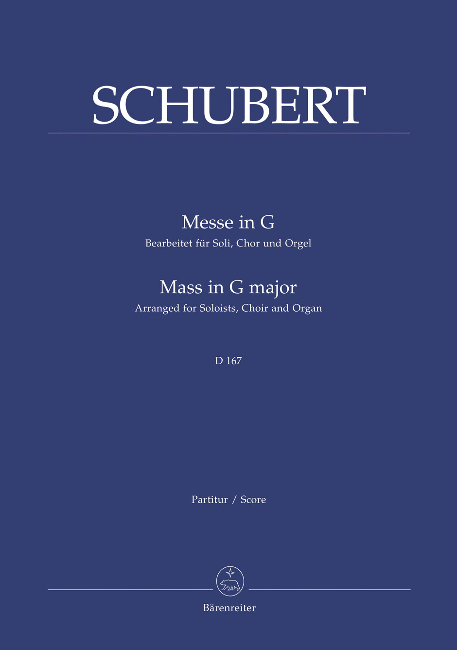 Cover: 9790006521180 | Messe G-Dur D 167 | Bearbeitet für Soli, Chor und Orgel | Schubert