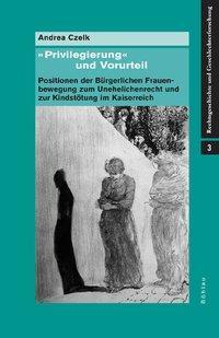 Cover: 9783412176051 | 'Privilegierung' und Vorurteil | Andrea Czelk | Buch | 260 S. | 2005
