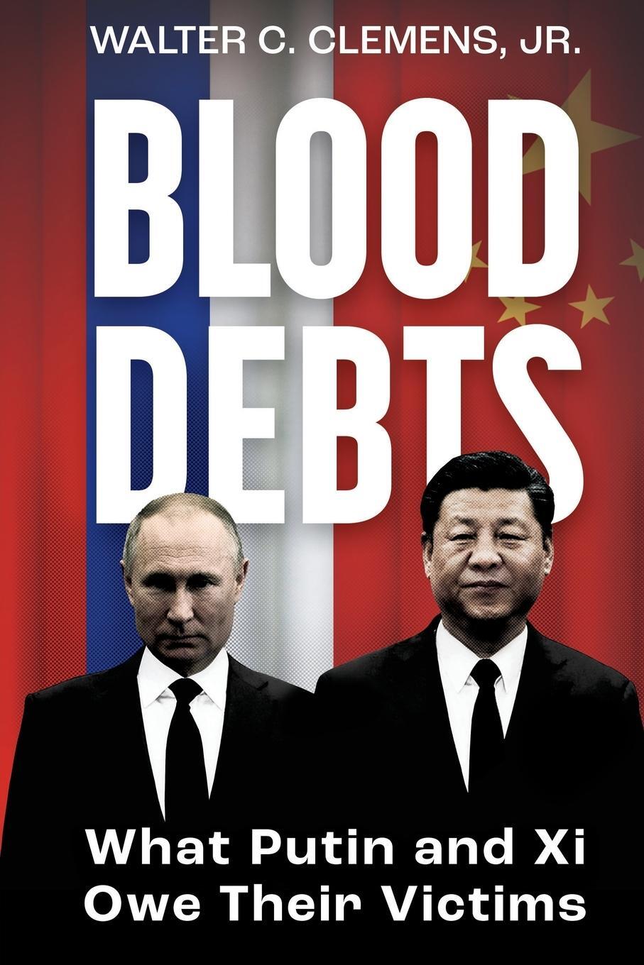 Cover: 9781633919341 | Blood Debts | What Do Putin and Xi Owe Their Victims? | Clemens | Buch