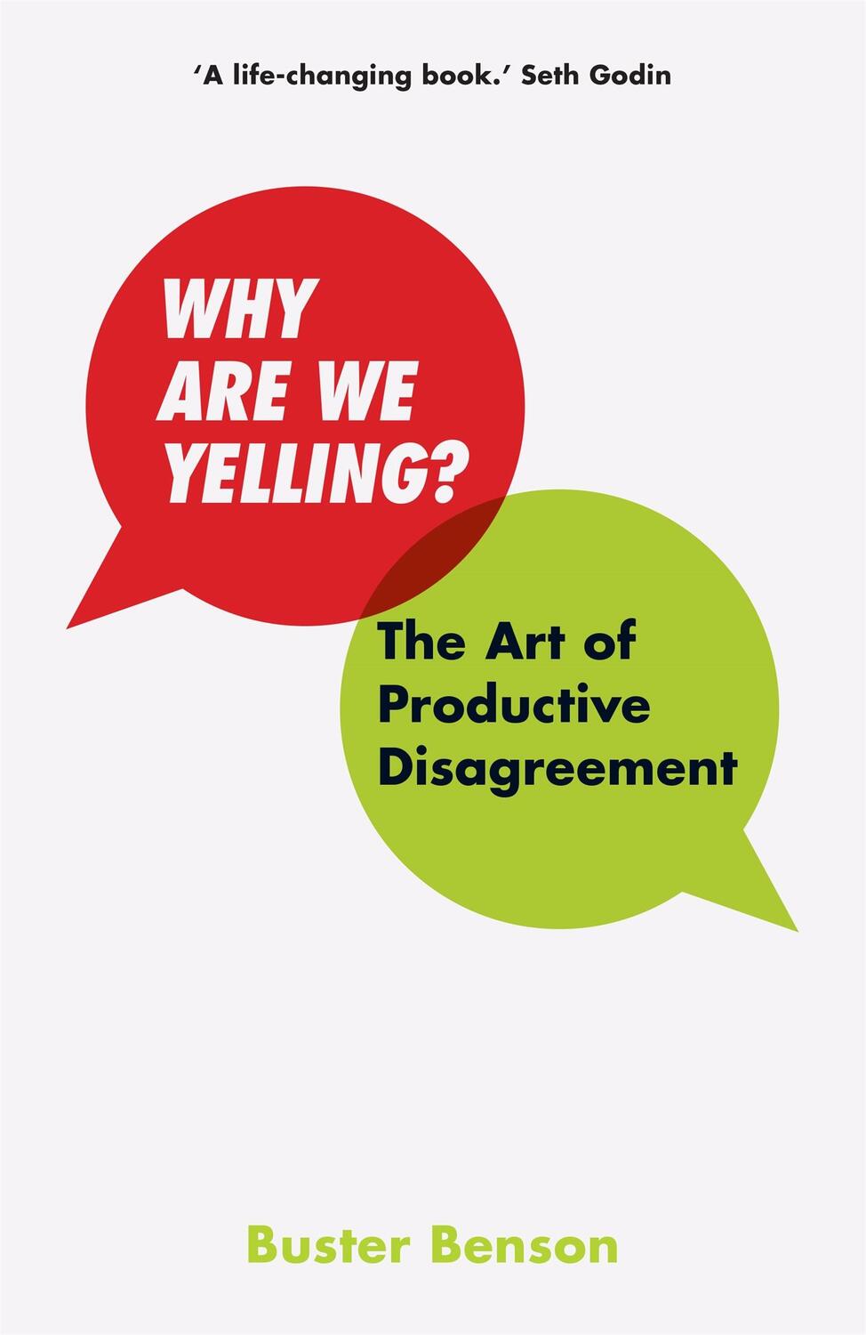 Cover: 9781529004939 | Why Are We Yelling? | The Art of Productive Disagreement | Benson