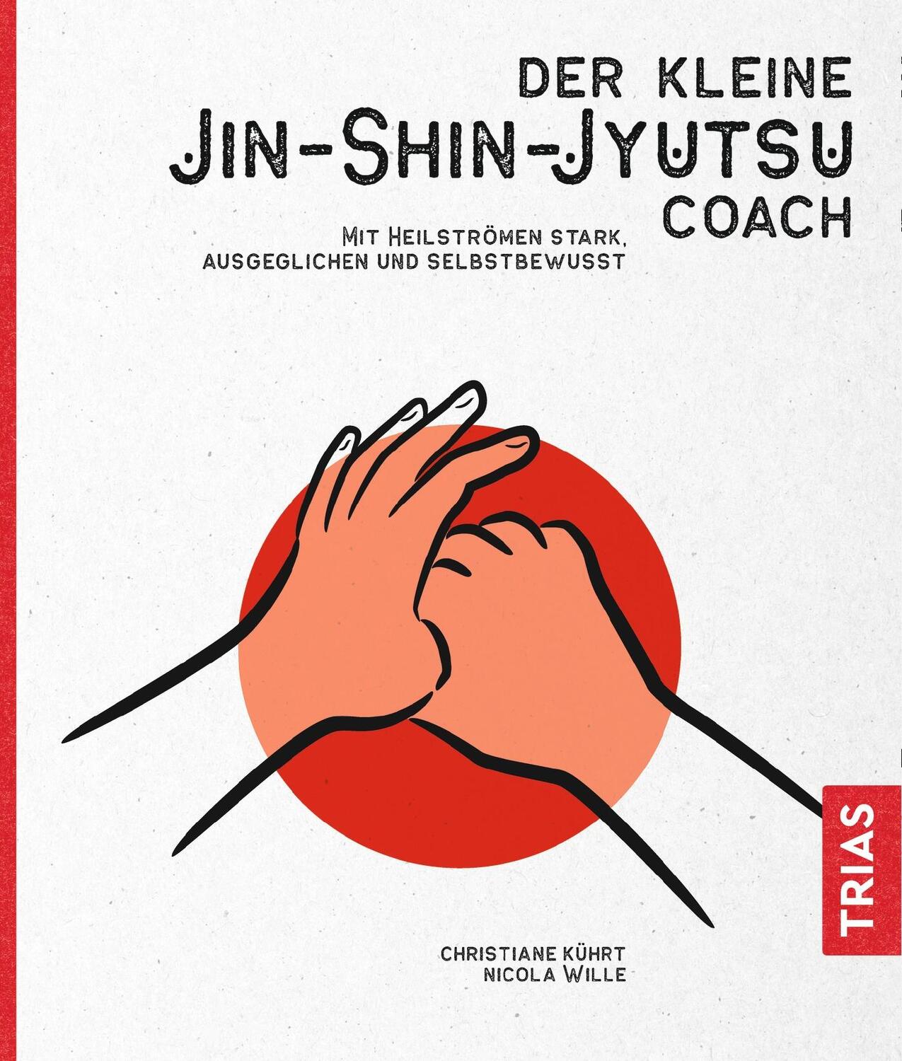 Cover: 9783432109671 | Der kleine Jin-Shin-Jyutsu-Coach | Christiane Kührt (u. a.) | Buch