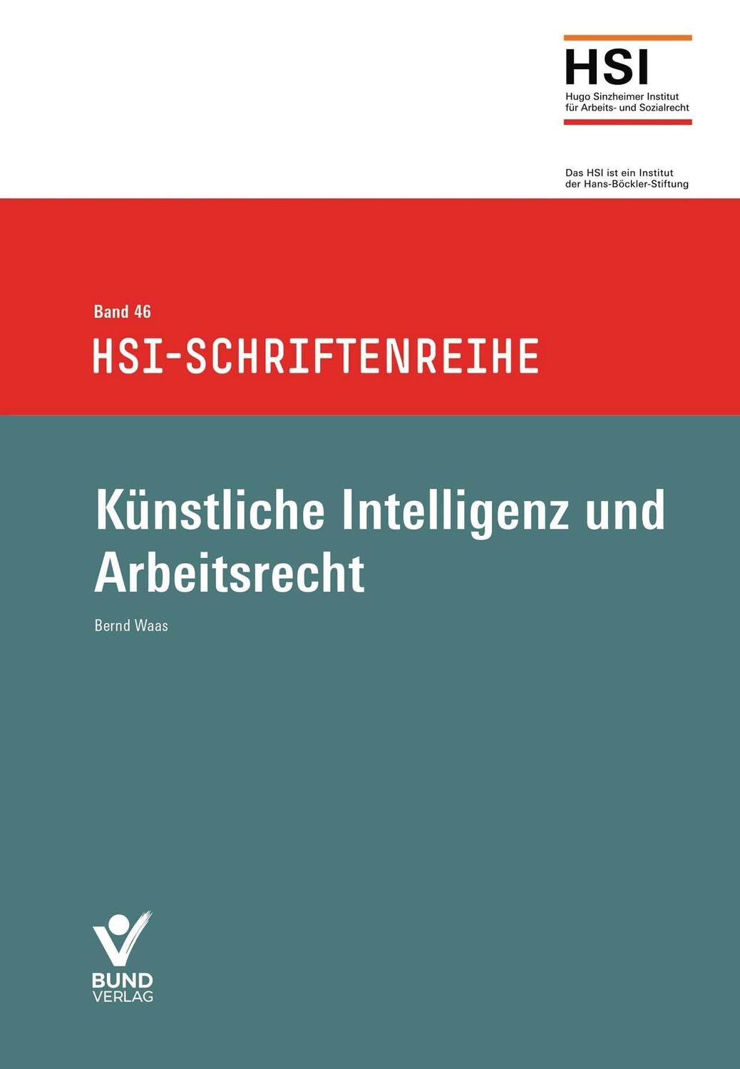 Cover: 9783766372949 | Künstliche Intelligenz und Arbeitsrecht | HSI-Schrifenreihe Bd. 46
