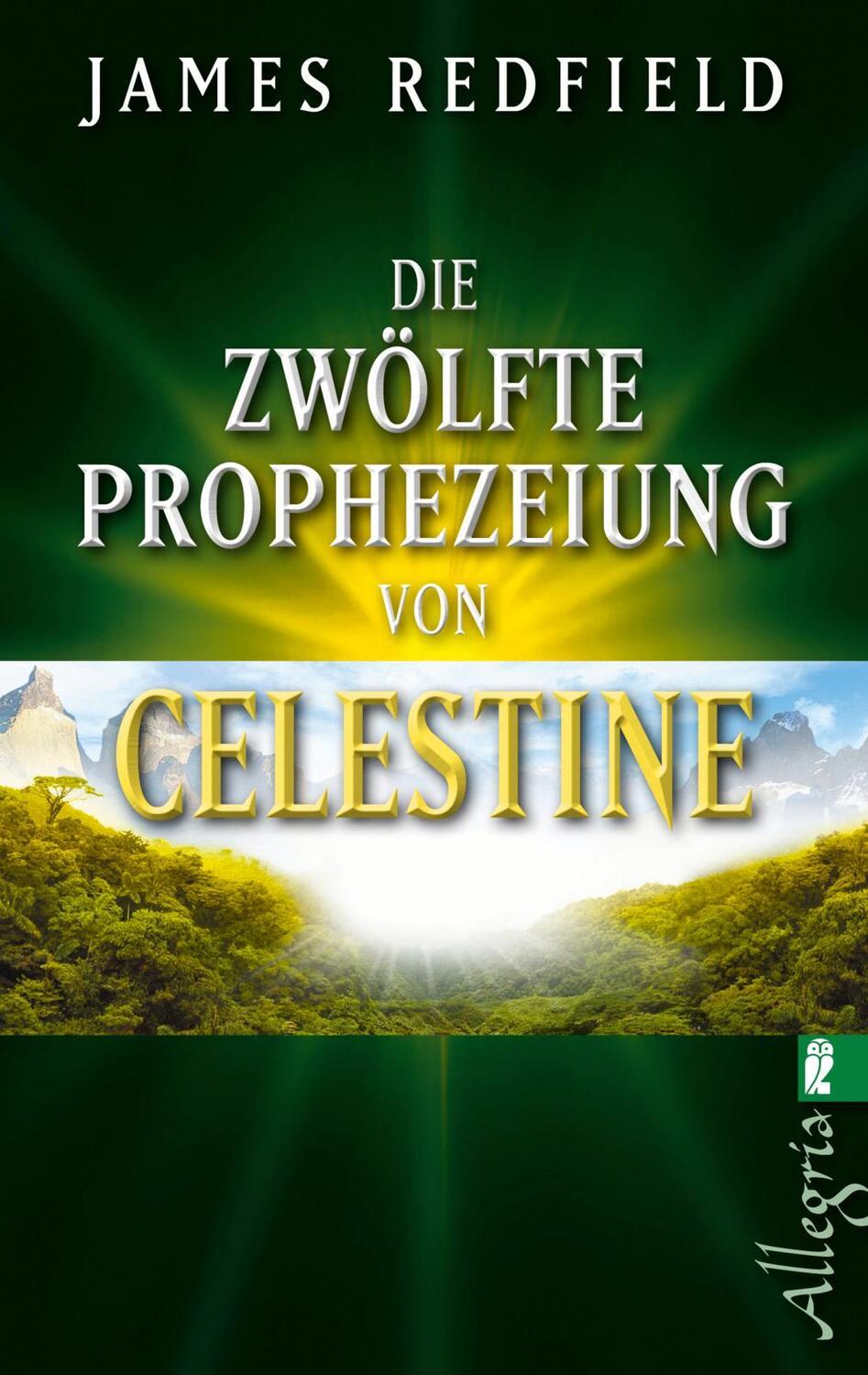 Cover: 9783548745787 | Die zwölfte Prophezeiung von Celestine | Jenseits von 2012 | Redfield