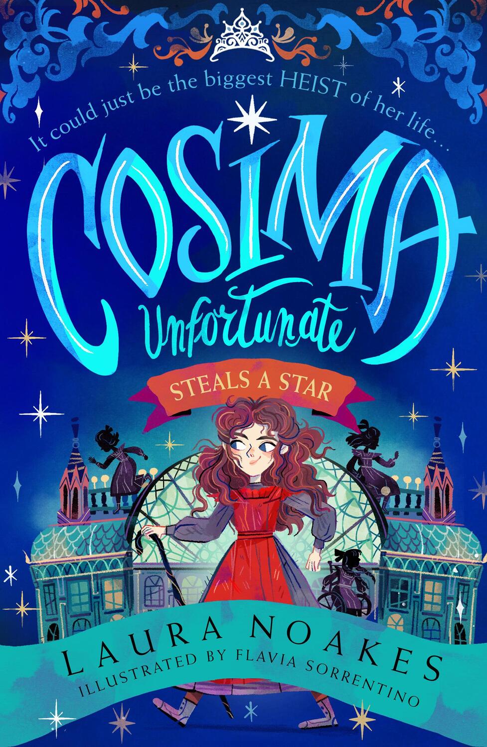 Cover: 9780008579050 | Cosima Unfortunate Steals A Star | Laura Noakes | Taschenbuch | 2023