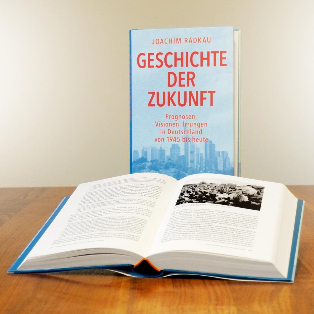 Bild: 9783446254633 | Geschichte der Zukunft | Joachim Radkau | Buch | 544 S. | Deutsch